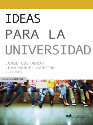 cover image of Ideas para la universidad